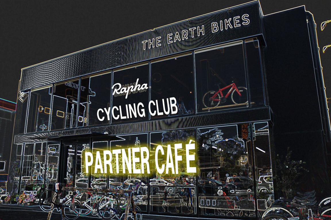 RAPHA CYCLING CLUB PARTNER CAFÉ(ラファ サイクリングクラブ　パートナーカフェ)